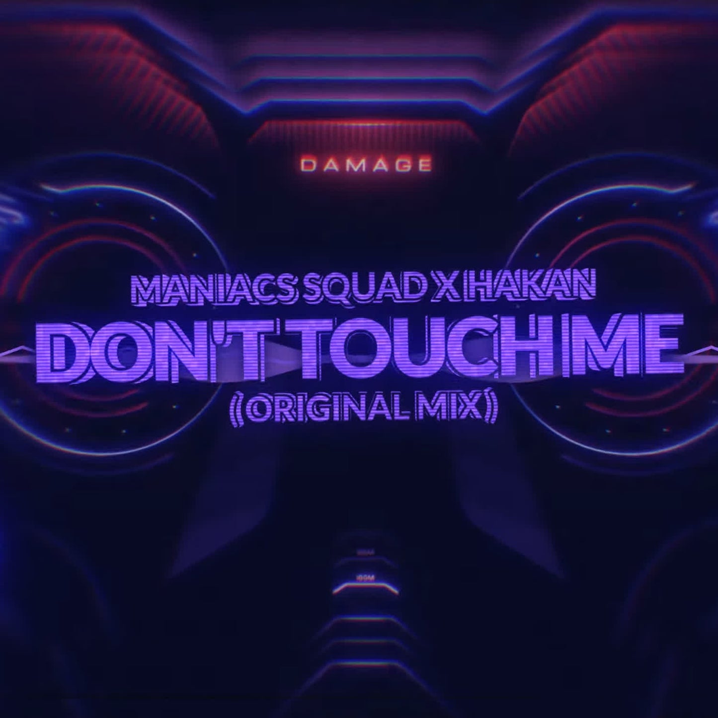 Maniacs Squad - Don't Touch Me (Extended Mix)