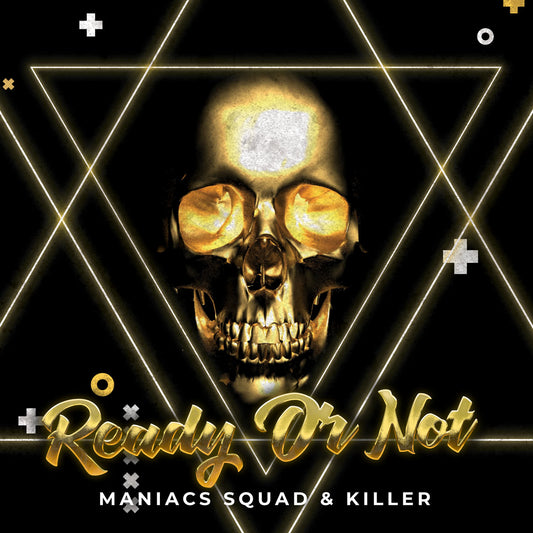 Maniacs Squad - Ready Or Not (Extended Mix)