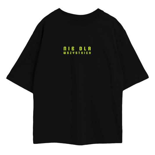 T-Shirt "Nie Dla Wszystkich" #2