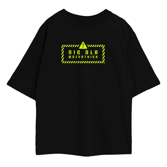 T-Shirt "Nie Dla Wszystkich" #1